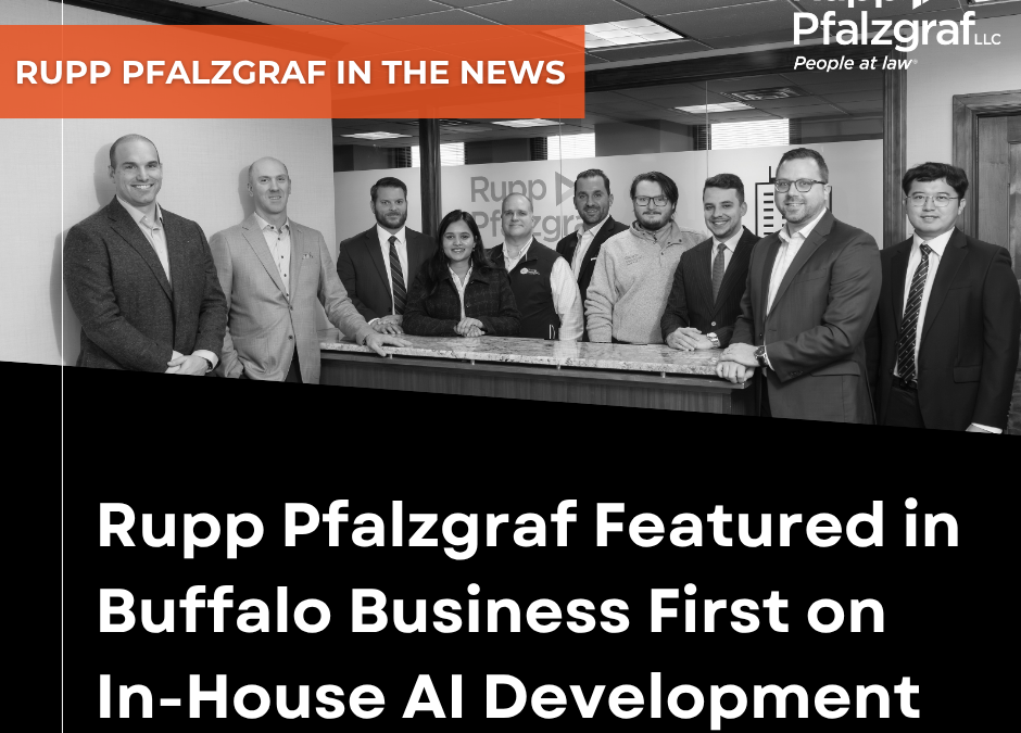 Rupp Pfalzgraf Featured in Buffalo Business First on In-House AI Development