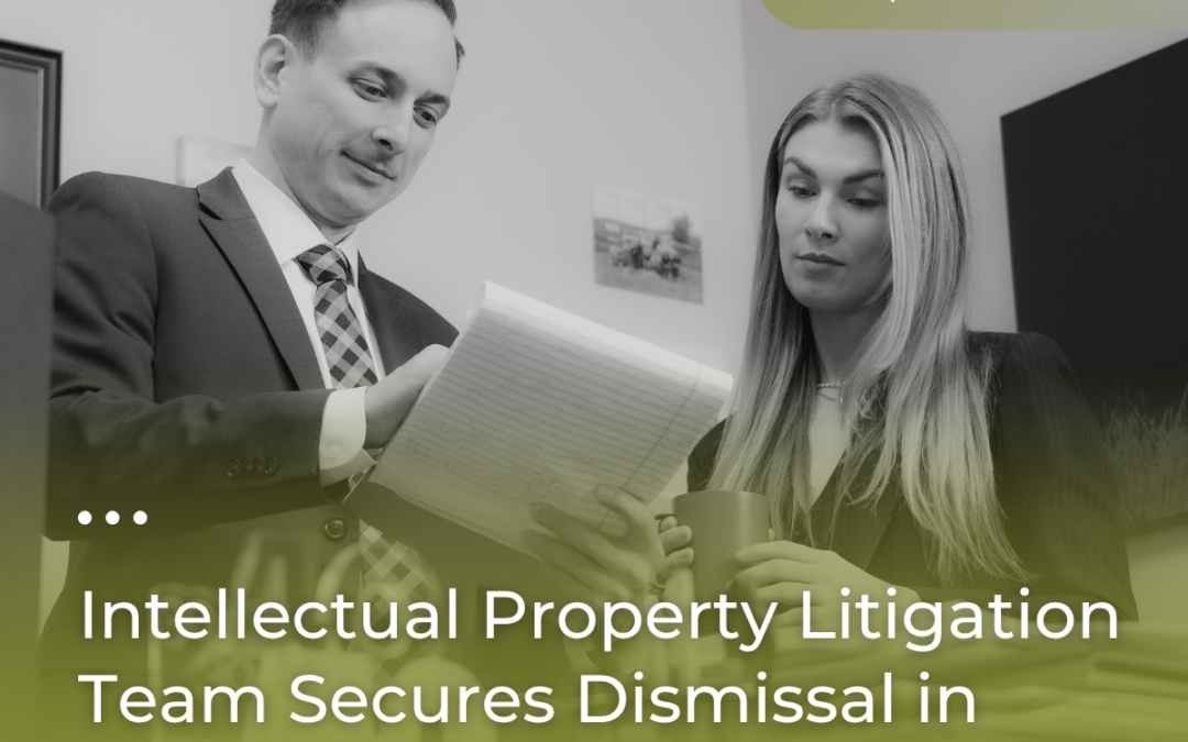 Intellectual Property Litigation Team Secures Dismissal in Federal Trademark Case